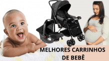 Melhores carrinhos de bebê-6 carrinhos de bebês mais procurados