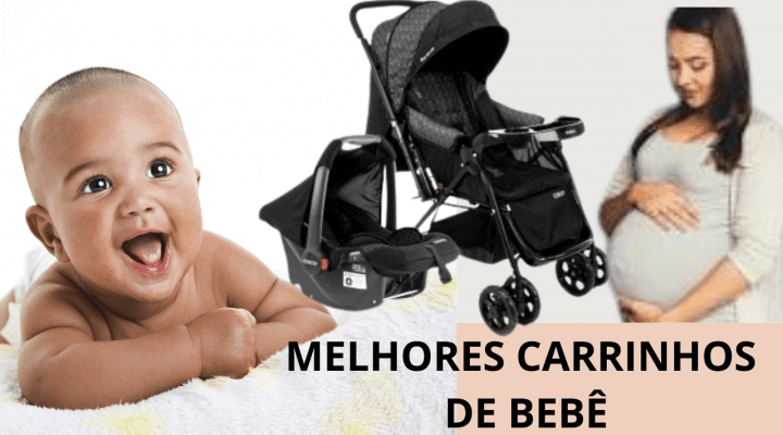 Melhores carrinhos de bebê-6 carrinhos de bebês mais procurados